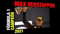 ¡Max Verstappen es CAMPEÓN DEL MUNDO de F1! Y esta es su vida