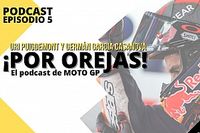 Podcast MotoGP 'Por Orejas': La traca final y el calvario de M&aacute;rquez