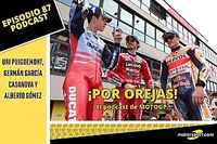 Podcast MotoGP 'Por Orejas' &ndash; M&aacute;rquez aterriza en el 'habitat&rsquo; Ducati