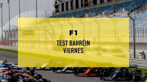 Resumen primer día del test de F1 en Bahréin