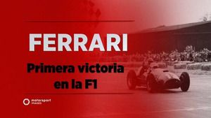 La primera victoria de Ferrari en la F1